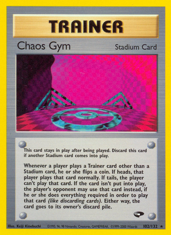 Gym Challenge Chaos Gym #102/132 unlimited