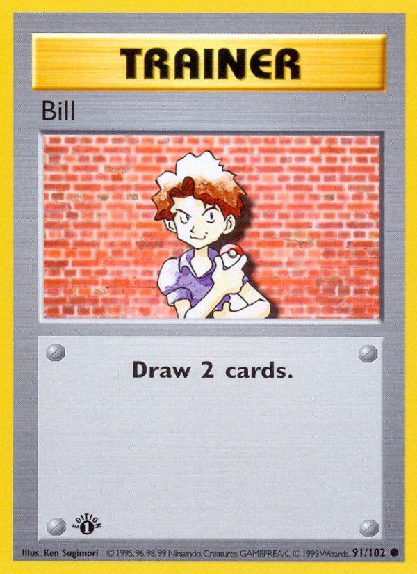 Base set Bill #91/102 first edition