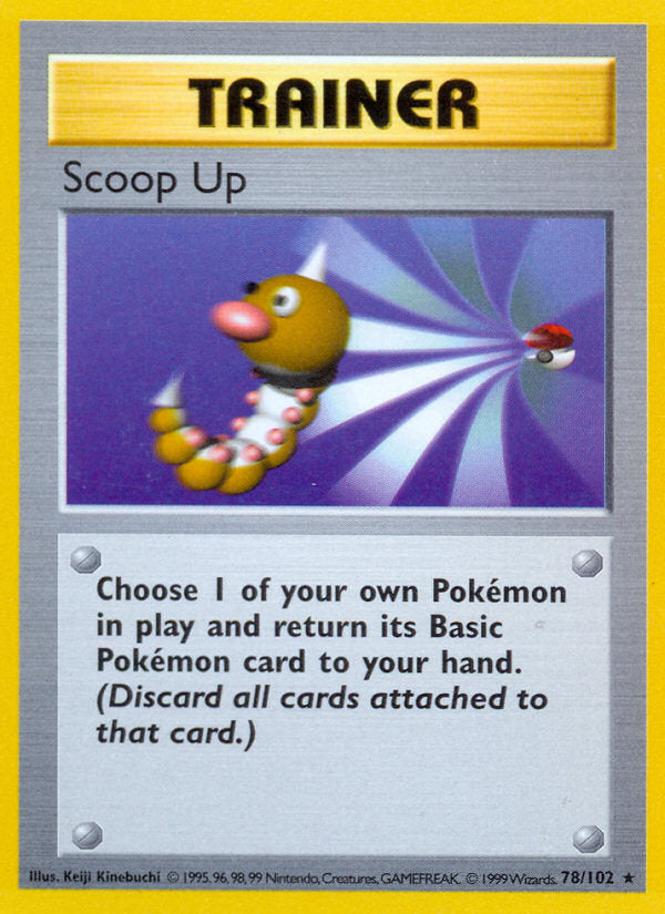 Base set Scoop Up #78/102 shadowless