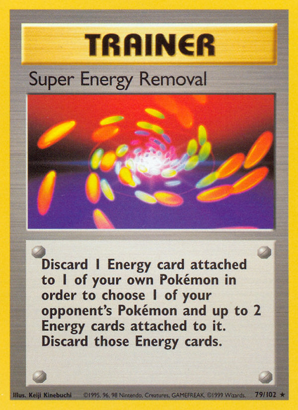 Base set Super Energy Removal #79/102 unlimited