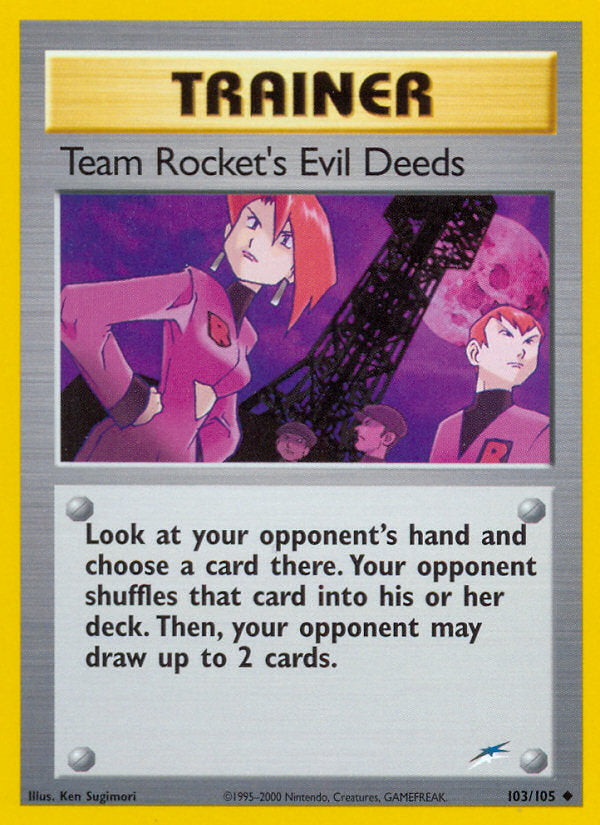Neo Destiny Team Rocket's Evil Deeds #103/105 unlimited