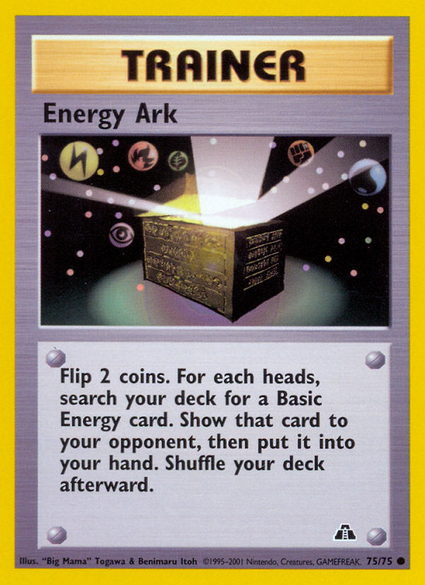 Neo Discovery Energy Ark #75/75 unlimited