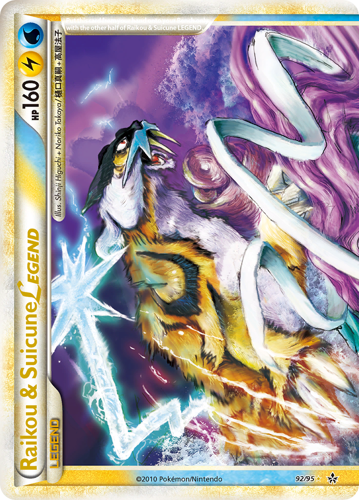 Unleashed Raikou & Suicune LEGEND (top) #92/95